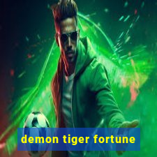 demon tiger fortune